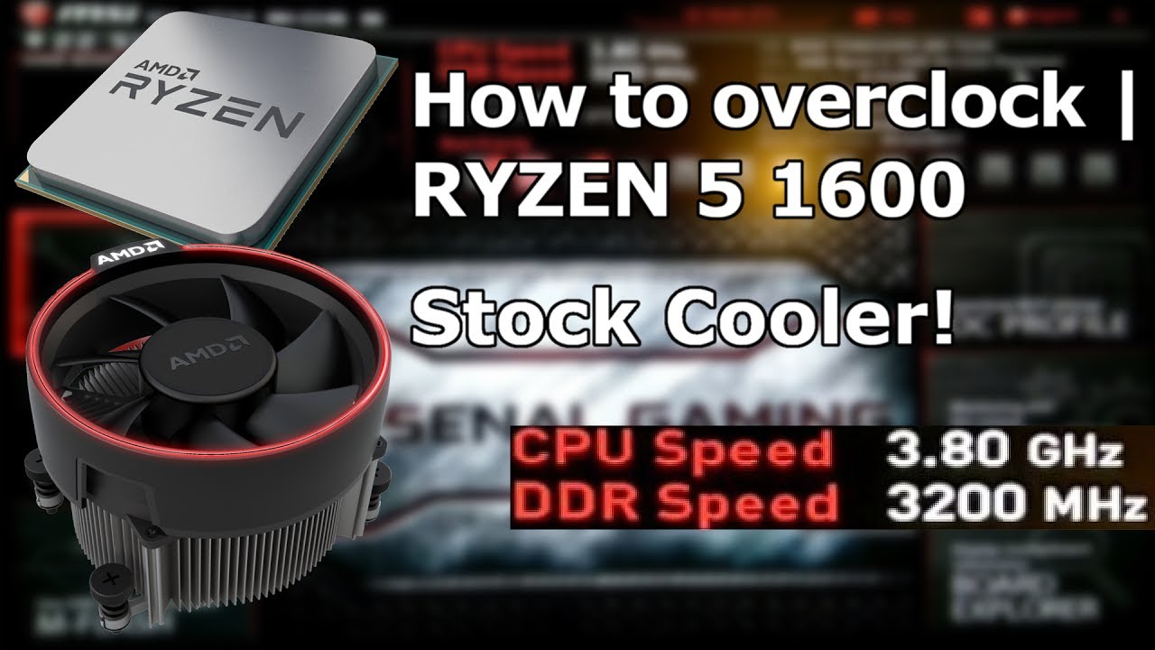 How to Overclock Ryzen 5 1600 | Asus B350 Strix | Easy Way (Stock Cooler)