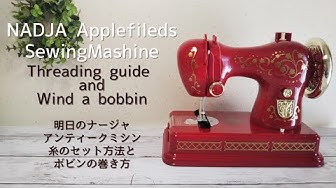 Minisewingmachine Nadja Applefileds 明日のナージャ Threading Guide And Wind A Bobbin Youtube