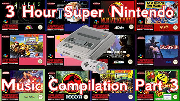 3 Hour Super Nintendo Nostalgic Music Compilation Part 3 (SNES)