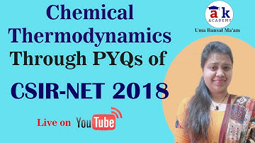 Chemical Thermodynamics CSIR-NET 2018 questions solved |CSIR-NET|IIT-GATE|IITJAM
