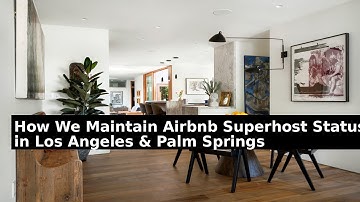 How We Maintain Airbnb Superhost Status & What It Means for Our Homeowner Partners | Open Air Homes🌴