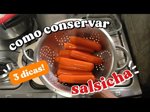 Vídeo: Como Manter Salsichas Na Geladeira Por Mais Tempo