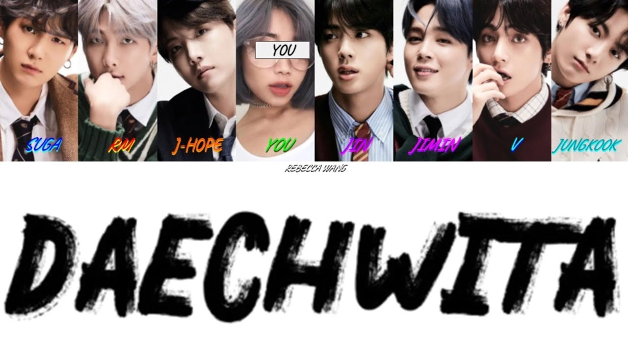 BTS  Daechwita (Bts and You - 8th Member) (Color Coded Eng/Rom/Han/가사)