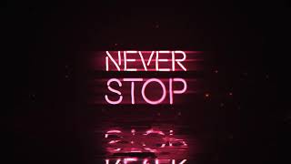 Curly J - Never Stop (Official Lyric Video)