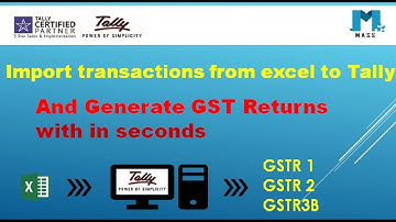How to import transactions from excel  and file GSTR1 using Tally?