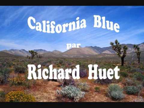 Richard Huet - "California Blue" (Officielle) - YouTube