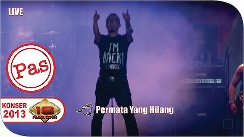 Live Konser ~ Pas Band - Permata Yang Hilang @Ujung Berung 28 Maret 2015