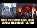 Hong Kong Police nabs more ‘suspects’ in connection with ‘deadly’ fire at Wang Fuk Court complex