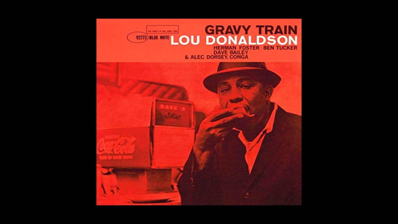 BLP 4079 Lou Donaldson / Gravy Train 中古レコード 通販 – VOXMUSIC