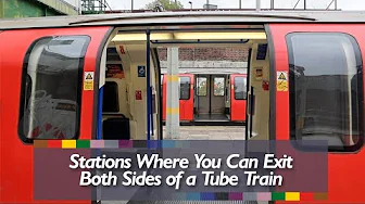 Where to Exit Both Sides of a Tube Train!