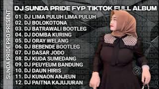 DJ LIMA PULUH LIMA PULUH [ VIRAL ] DJ KUNAON ANJEUN FULL ALBUM