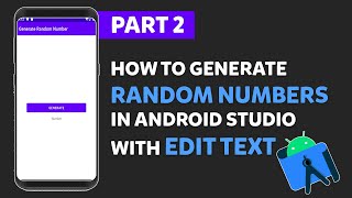 How To Generate Random Numbers With Edit Text In Android Studio | PVPDS 2020 | INTEGER