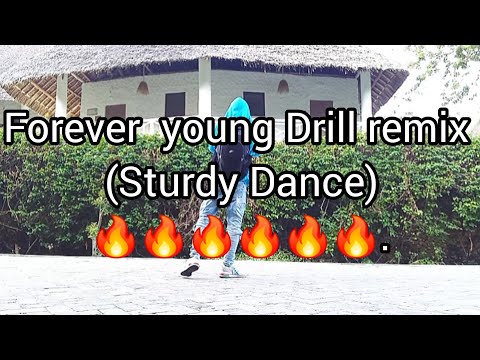 Forever Young Drill Remix Official Sturdy Dance In Malindi 