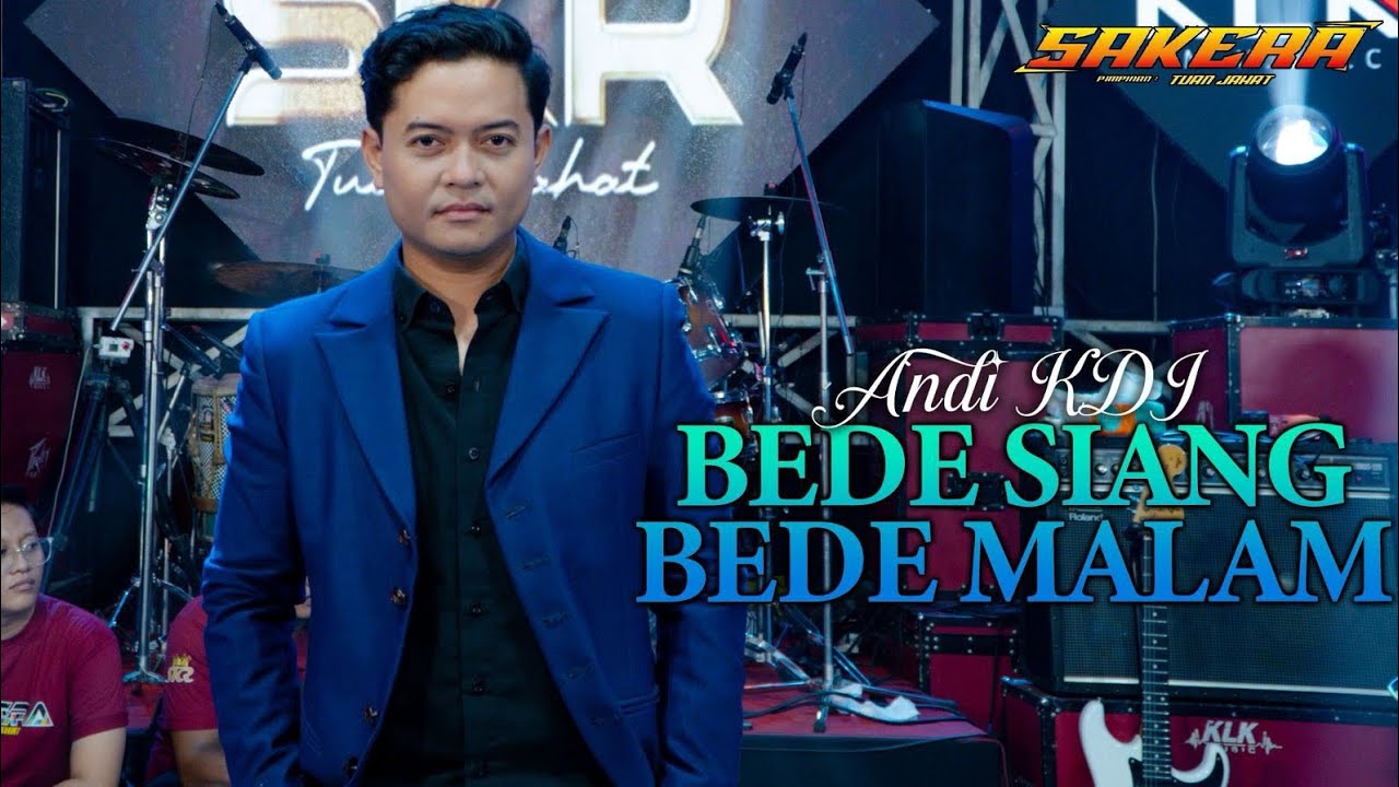 BEDE SIANG BEDE MALAM (Andi KDI) SAKERA - Pimp. Tuan Jahat