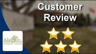 Alsip and Persons Funeral Chapel NampaIncredibleFive Star Review by Cindee Johnson