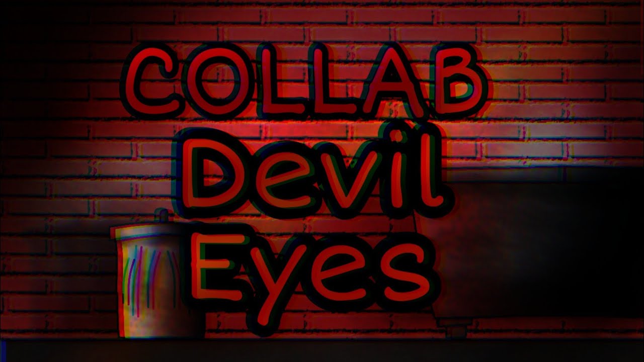 Devil eyes remix