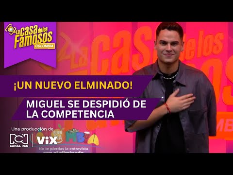 Miguel Bueno le dijo adiós a La casa de los famosos Colombia