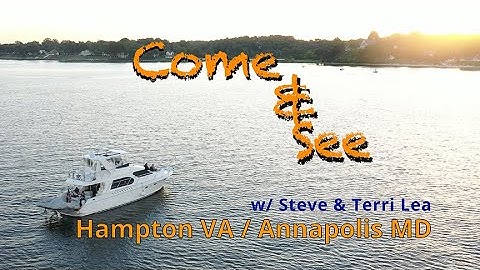 The Great Loop: Hampton VA to Annapolis MD