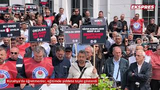 Kütahyada Öğretmenler, Eğitimde Şiddete Tepki Gösterdi