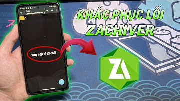 Hướng Dẫn Khắc Phục Lỗi Truy Cập Bị Từ Chối Trên Zachiver Cực Đơn Giản - Jin More