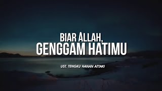 Inspirasional • Biar Allah Genggam Hati mu | Story Wa Islami