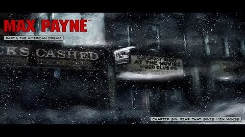 Max Payne Walkthrough - Part 1  - Chapter 6: Fear That Gives Men Wings (Gameplay / No Commentary)