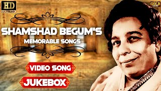 Shamshad Begum's  Memorable Video Songs Jukebox - HD Evergreen Bollywood Collection.
