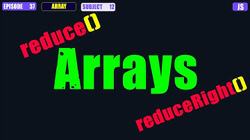 Learn JavaScript In Arabic 2024 - #039 - Array.(reduce, reduceRight ) #javascript #trending #coding