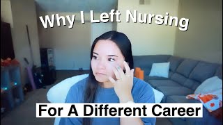 Why I Left Nursing For A Different Career || How I Made My Decision
