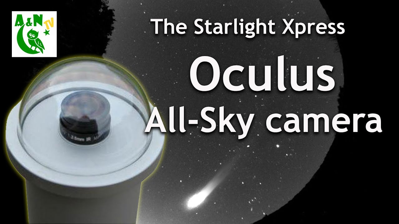 The Starlight Xpress Oculus all-sky camera - YouTube