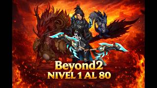 Beyond2 - Nivel 1 al 80