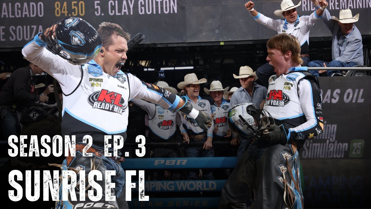 The Cowboy Way Season 2 - Ep3 - Sunrise FL