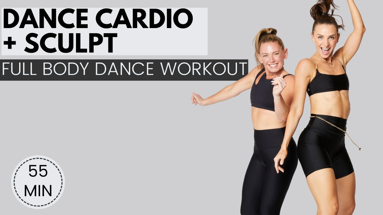 55-Min Dance Cardio & Full Body Sculpt | Dance Fitness Workout