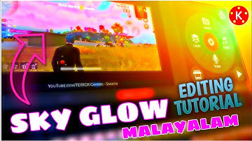 How to add Sky Glow using Kinemaster | Malayalam
