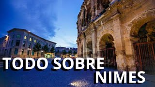 🏛️💜 Todo sobre NIMES 🏛️💜 La Provenza Francesa 🏛️💜