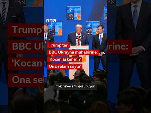 Trump’tan Ukraynalı muhabire: Kocana selam söyle