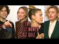 "MERYL SHEEP": Little Women Cast Take our 'Big Cast Quiz'