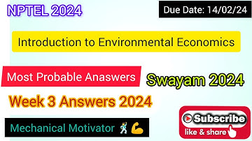 Introduction to Environmental Economics  | Week 3 Quiz | Assignment 3 Solution | NPTEL | SWAYAM 2024