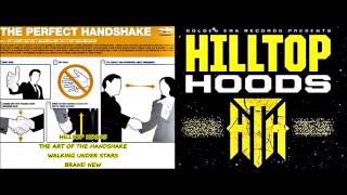 Hilltop Hoods - The Art Of The Handshake - 2014 - Walking Under Stars Preview