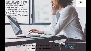 Financial Statements: Procedure of Copy Components and updating existing CaseWare client files