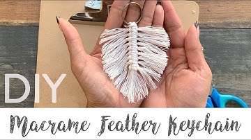 Macrame Feather Keychain DIY
