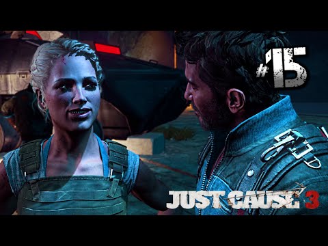 Just Cause 3 Walkthrough Gameplay Part 15 Mission Three S Company PS4 PC Xbox One