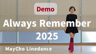 Always Remember 2025 Line Dance - Demo
