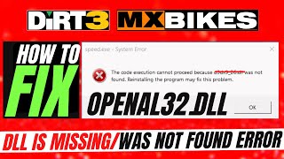 OpenAL32.dll Missing❌How to Fix OpenAL32 was Not found Error 💻Windows 10/7 32/64bit✅Dirt3, MX Bikes screenshot 3