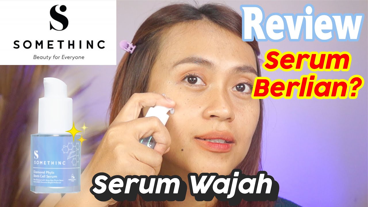 Review SOMETHINC Diamond Phyto Stem Cell Serum | Risa Florendo - YouTube