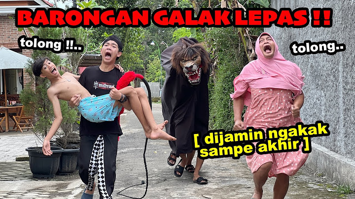 BARONGAN GALAK LEPAS !! satu kampung kabur semua [ Ngakak poll ]
