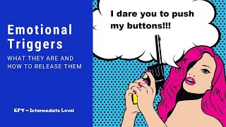The Emotional Trigger Workshop - How to Identify Emotional Triggers