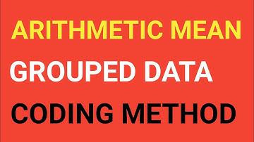ARITHMETIC MEAN OF A GROUPED DATA ( BY CODING VARIABLE ) | BASIC STATISTICS  #statistics  #mean