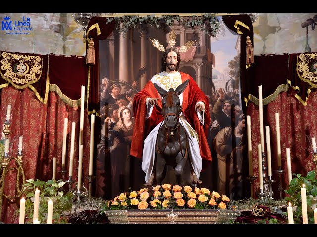 LA LINEA COFRADE. ALTAR DE CULTOS EN CRISTO REY  JESÚS ENTRADA TRIUNFAL  2025