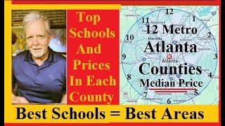 Atlanta Metro 30 Mile Radius 12 Counties with Best Schools and Median Prices #atlanta homes